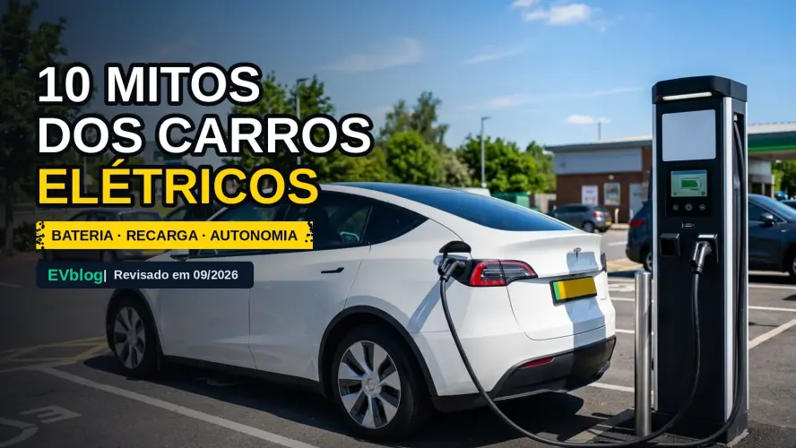 10 Mitos sobre Carros Elétricos Desmentidos: Bateria, Recarga e Autonomia