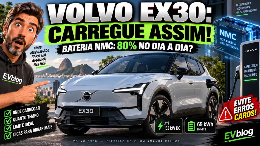 Como Carregar a Volvo EX30 2026 sem Estragar a Bateria NMC — Guia Definitivo