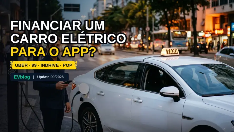 Financiamento de Carro Elétrico para Motorista de Aplicativo: Uber e 99