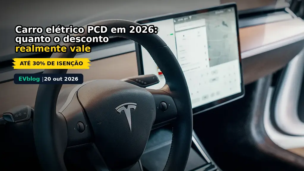 Carro Elétrico PCD em 2026: Desconto Real, Modelos e Como Comprar