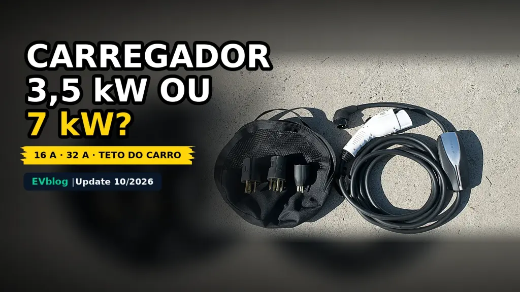 Carregador Portátil Tipo 2: 3,5 kW ou 7 kW? Qual Escolher em 2026