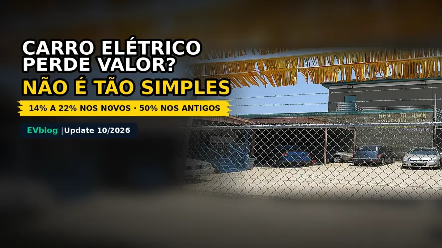 Carro Elétrico Perde Valor? A Revenda em 2026 Mostrou o Contrário