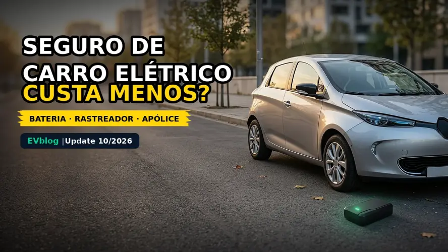 Seguro de Carro Elétrico: Quanto Custa e o que Mudou em 2026