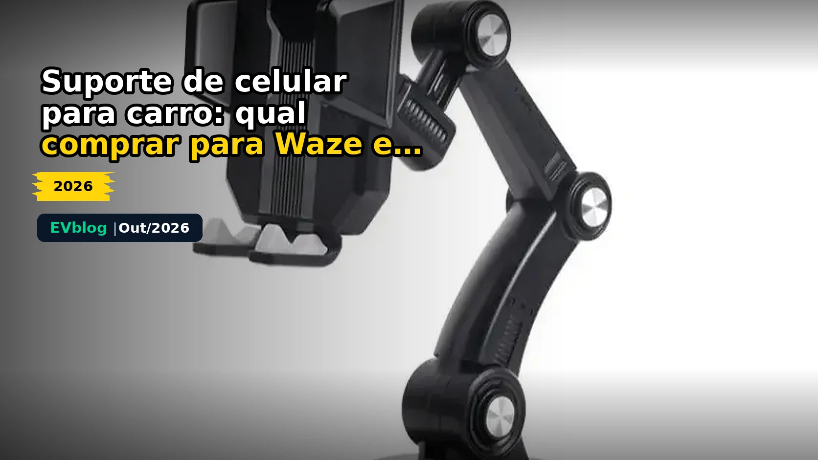 Suporte de celular para carro: qual comprar para Waze e apps no elétrico (R$ 15,78 a R$ 27,89)